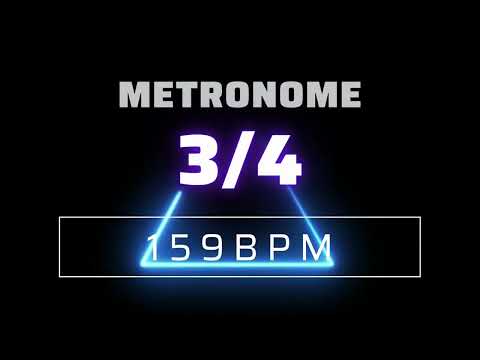 3/4 METRONOME 159 BPM △