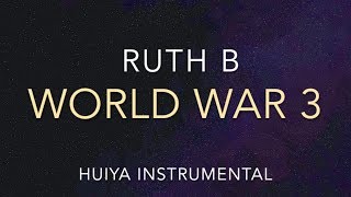 [Instrumental/karaoke] Ruth B - World War 3 [+Lyrics]