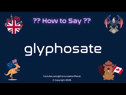 🌱🔬 How to Pronounce glyphosate? (CORRECTLY) | Pronunciation Planet