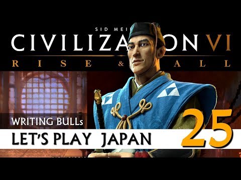 Let's Play: Civilization VI - Japan (25) | Rise & Fall [Deutsch]