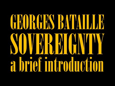 Georges Bataille: Sovereignty