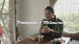 Download lagu Pemimpinmu (Rizky Billar) x Melamarmu (Badai Romantic Project) Cover By Bang Way mp3