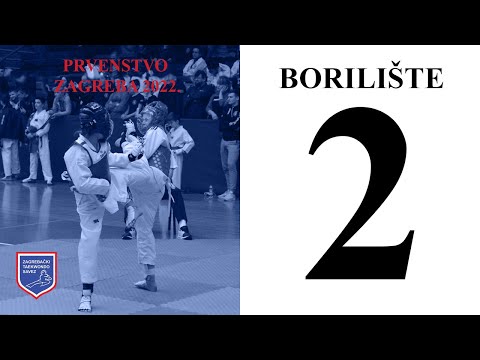 Prvenstvo Zagreba 2022 – BORILIŠTE 2