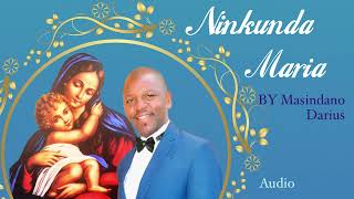 Download lagu Ninkunda Maria by Mr  Masindano Darius mp3