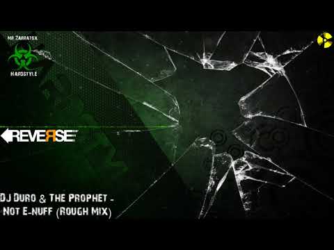 DJ Duro & The Prophet - Not E-nuff (Rough Mix)