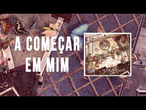 O Muro de Pedra - A Começar Em Mim (Audio Oficial - Fogo Cruzado)