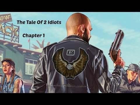 The Tale Of 2 Idiots, Chapter 1 ft. Electrifyy