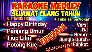Download lagu Karaoke Selamat Ulang Tahun | Happy Birthday | Panjang Umur Tiup Lilin Potong Kue | DJ Remix #RMBx mp3