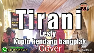 Download lagu TIRANI ( Lesty ) Cover | Koplo kendang mp3