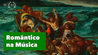 5. O PERÍODO ROMÂNTICO NA MÚSICA
