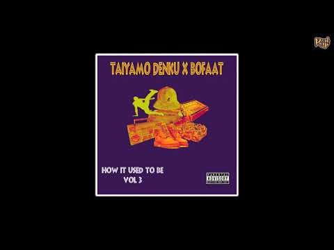 Taiyamo Denku x BoFaat - Good Vibes