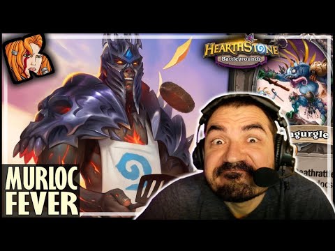EVERYONE HAS MURLOC FEVER! - Hearthstone Battlegrounds
