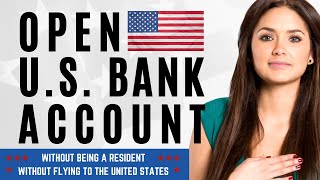 How to Open a US Bank Account ONLINE as a Non-Resident
