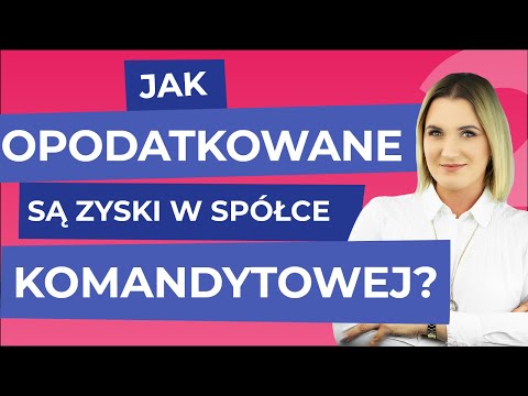 Jak opodatkowane są zyski w spółce komandytowej?