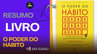 RESUMO LIVRO: O PODER DO HÁBITO