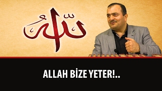 Süleyman MALKOÇ - Allah Bize Yeter!..