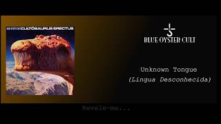 Blue Oyster Cult - Unknown Tongue (Tradução)