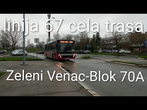 Linija 67:Zeleni Venac-Novi Beograd /Blok 70A/ (Cela trasa)