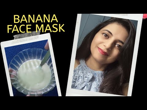 DIY BANANA FACE MASK | Banana Face Mask For Dry Skin |