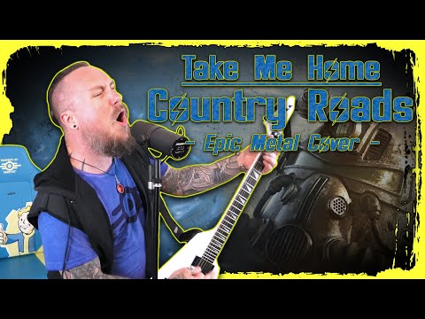 Fallout 76 - Take Me Home, Country Roads (Epic Metal Cover by Skar Productions)
