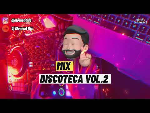 MIX DISCOTECA VOL.2 🚀🔥 ( GATO DE NOCHE, HEY MOR, DE CAROLINA, VISTA AL MAR)