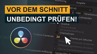 Prüfe diese Einstellungen VOR dem Schnitt! | DaVinci Resolve 21 einrichten