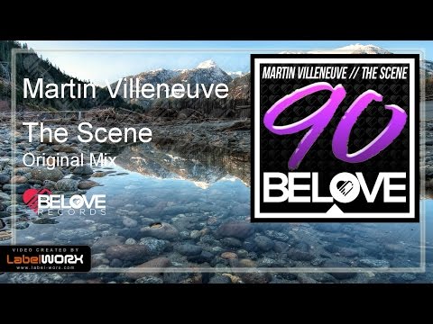 Martin Villeneuve - The Scene (Original Mix) [BeLove]
