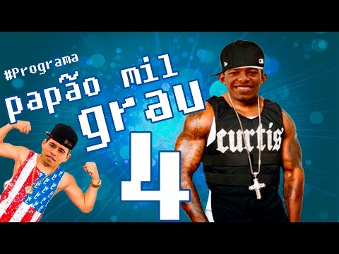 #Programa Papão Mil Grau 4