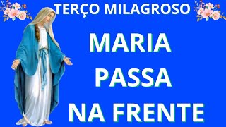 TERÇO MARIA PASSA NA FRENTE QUARTA FEIRA, 29 JANEIRO 2025