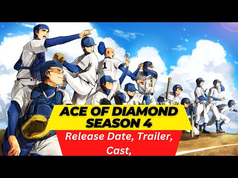 Ace of Diamond Season 4 Release Date | Trailer | Cast | Expectation | Ending Explained