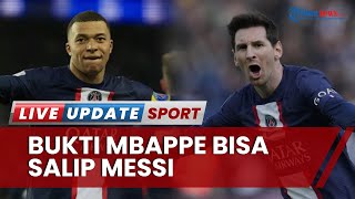 Bukti Mbappe Bisa Salip Messi, 4 Kali Raih Pemain Terbaik Liga Prancis Pecahkan Rekor Ibrahimovic