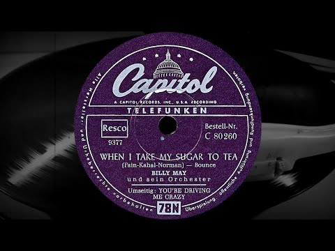 WHEN I TAKE MY SUGAR TO TEA - BILLY MAY und sein Orchester (1952)