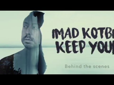Imad Kotbi - Keep Your Love (Behind the Scenes) Ft. Summer