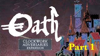 Oath - Clockwork - Queen of Shadows - Part 1