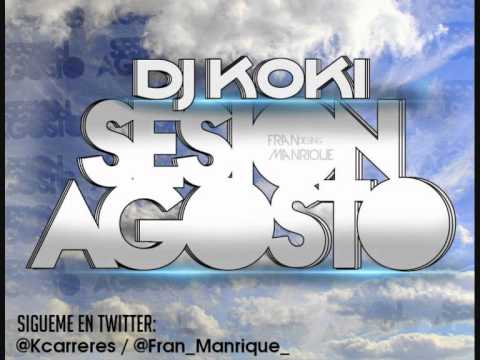 Dj Koki - Session Agosto 2012 03