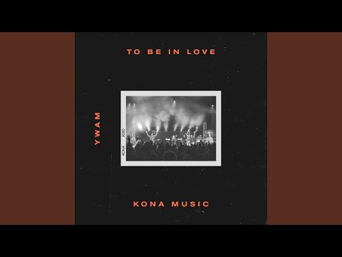 To Be In Love (Live)