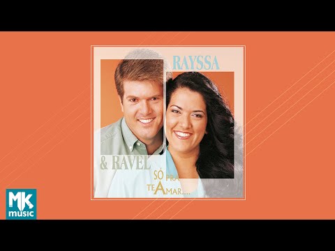 💿 Rayssa e Ravel - Só Pra Te Amar (CD COMPLETO)