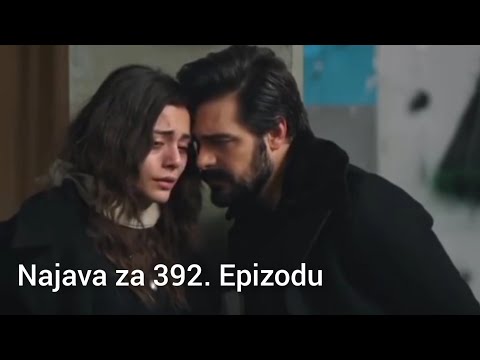 Najava za 392. Epizodu 💥 Emanet - Fatalna Ljubav