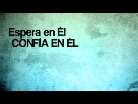CONFÍA EN ÉL (Nada Além de Ti)