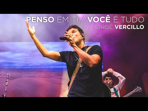 Jorge Vercillo - Penso em Ti / Você é Tudo - JV30 (Ao Vivo)