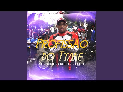 Profissão do Tyme (feat. DJ RF3)