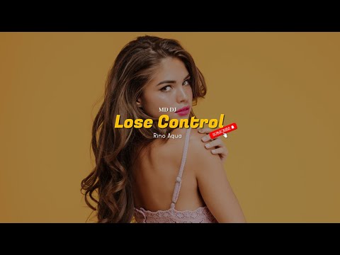 MD Dj, Rino Aqua - Lose Control (Tech House)