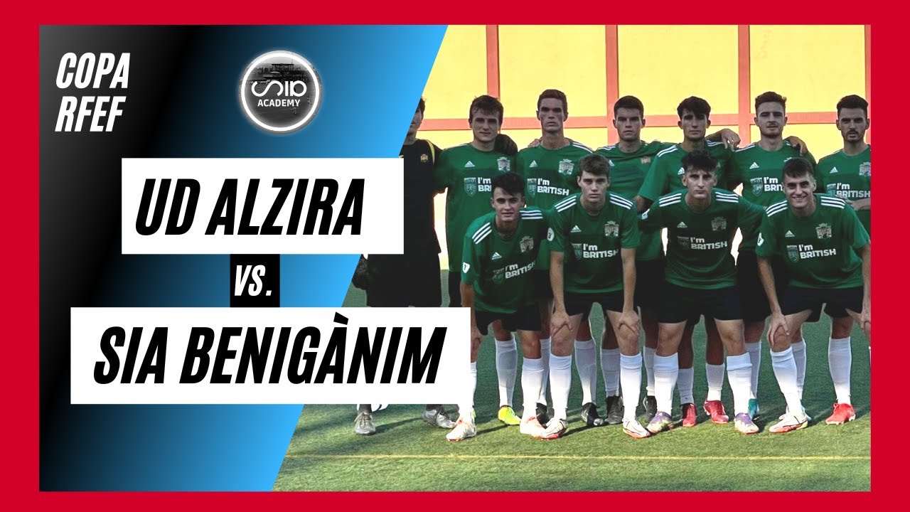 Resumen UD Alzira vs SIA Benigànim | Copa RFEF I Temporada 22/23