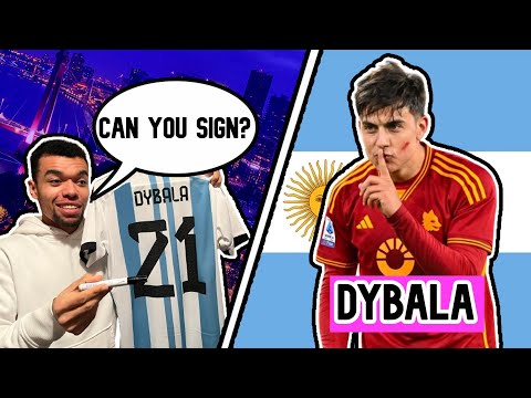 Can I get Dybala to sign my Argentina shirt?