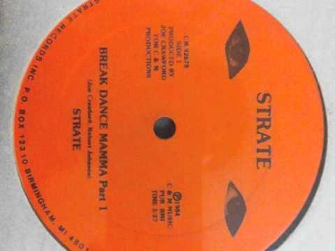 Strate - Break Dance Mamma - Joe Crawford - 1984