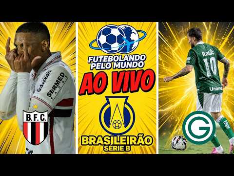 🔴AO VIVO BOTAFOGO-SP X GOIÁS - BRASILEIRO SÉRIE B