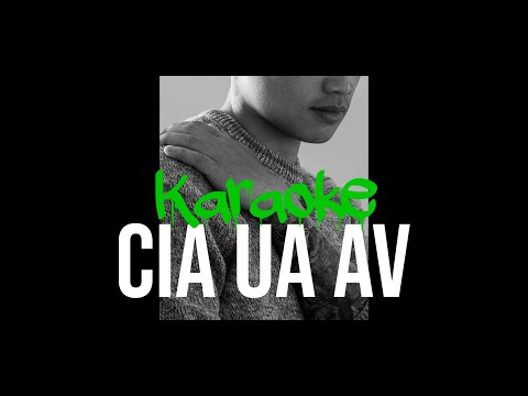 Cia Ua Av - Chenning Xiong Karaoke Version