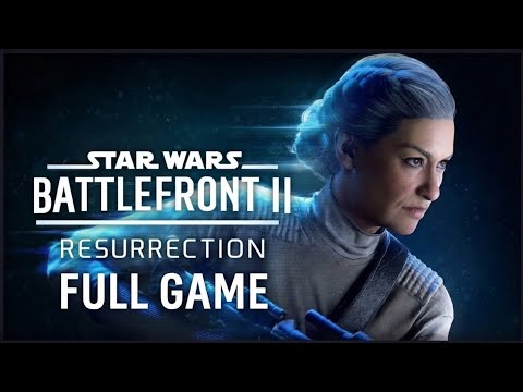 Star Wars Battlefront 2: Resurrection | Full DLC | No Commentary | Xbox Series X | 4K 60FPS