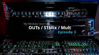 Video thumbnail for My Modular Journey - Season 1: Episode 3 (Befaco STMix // WMD Mult // Intellijel OUTs) by VisionsMusicGroup