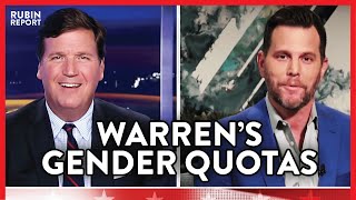 Elizabeth Warren's New Gender Quota Plan - Dave Rubin Responds | POLITICS | Rubin Report